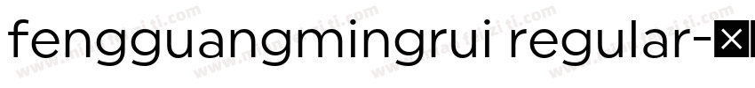 fengguangmingrui regular字体转换
